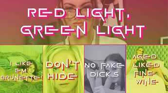 Red light, green light (Cock Hero Tranquilizer)